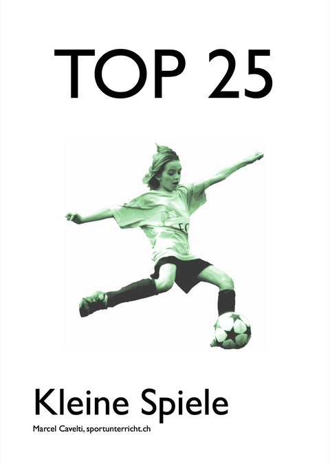 Kleine Spiele für Verein und Schule