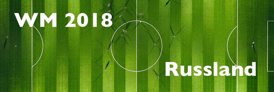 Fussball WM 2018