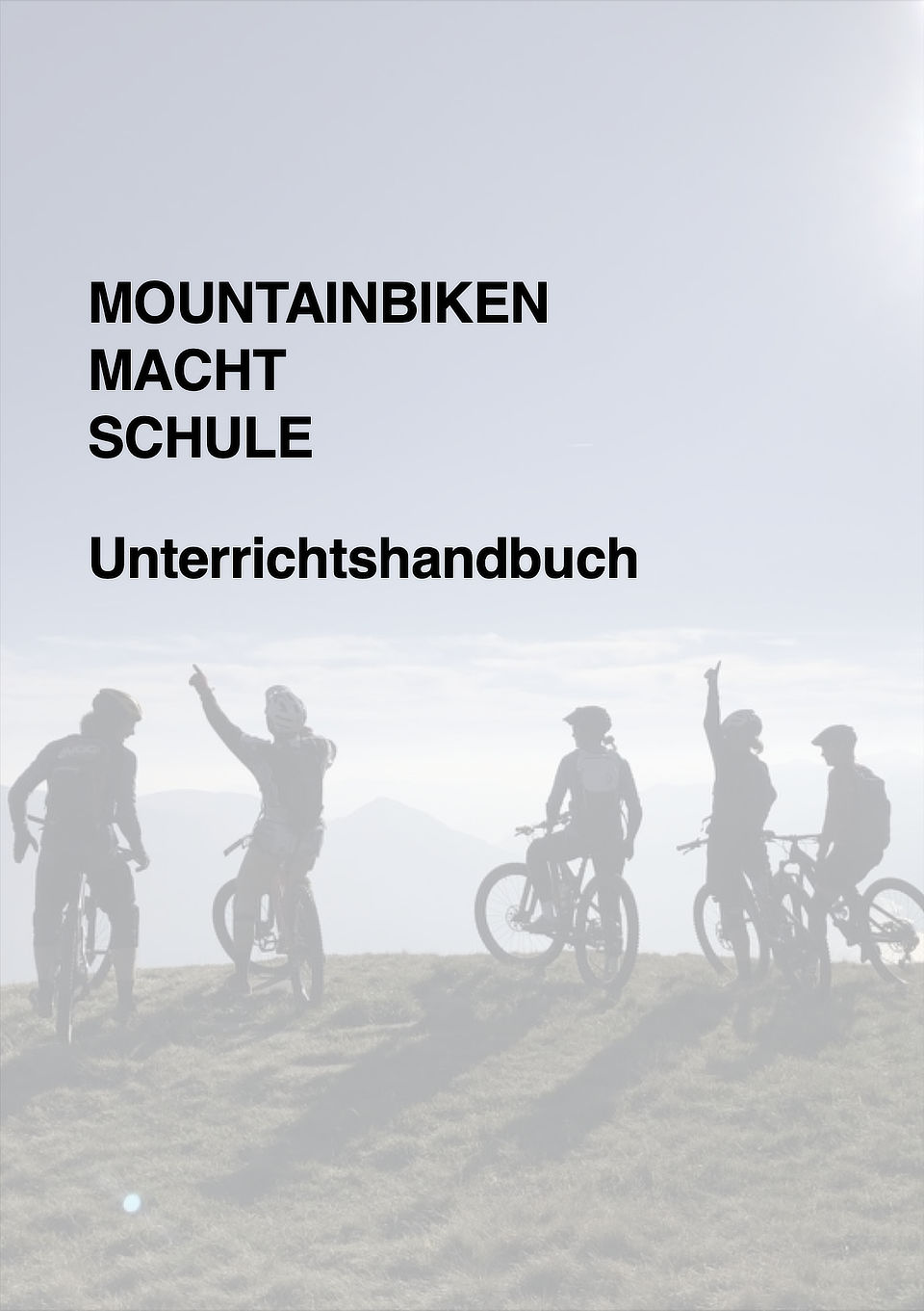 Mountainbike macht Schule